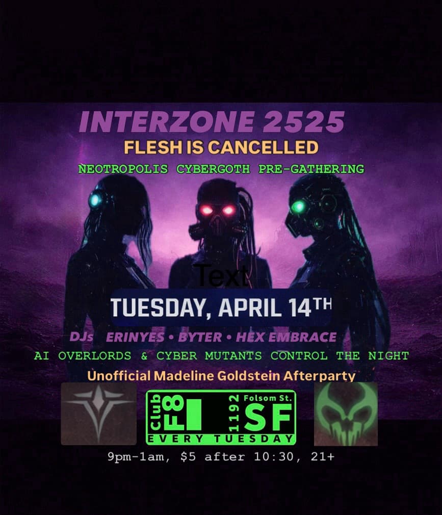 INTERZONE 2525 CyberGoth/Darkwave Night: Flesh is Cancelled