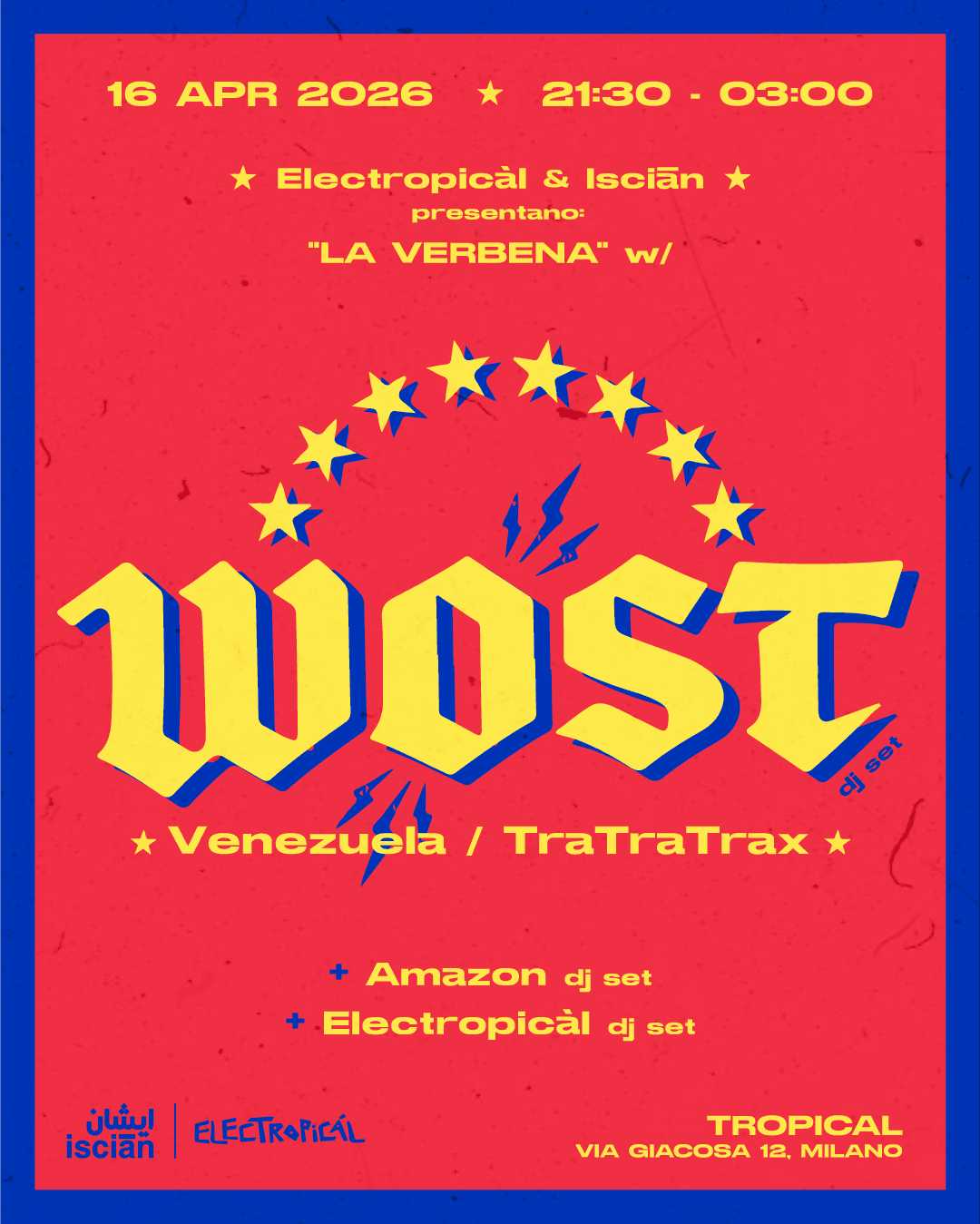Electropicàl & isciān present: WOST