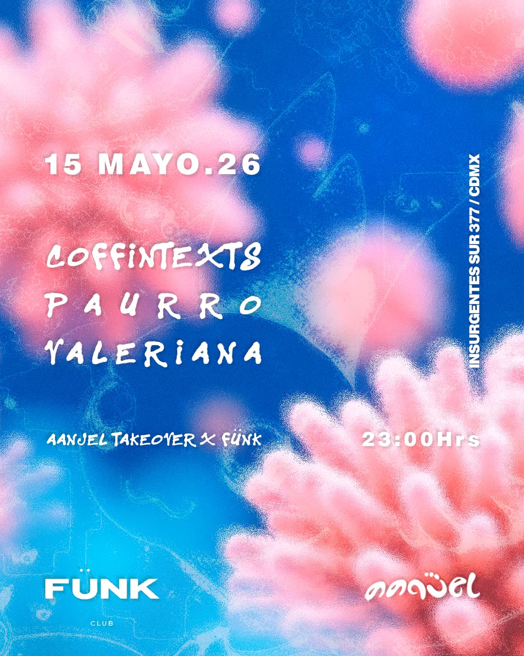 aanjel Takeover: Coffintexts + PAURRO + Valeriana