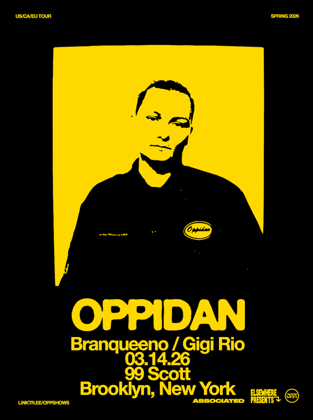 Elsewhere presents: Oppidan at 99 Scott w/ Branqueeno & Gigi Rio