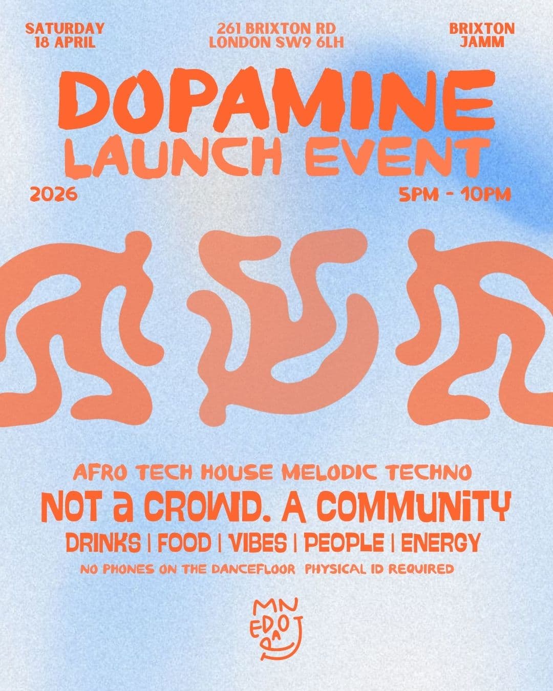 DOPAMINE'S LAUNCH EVENT