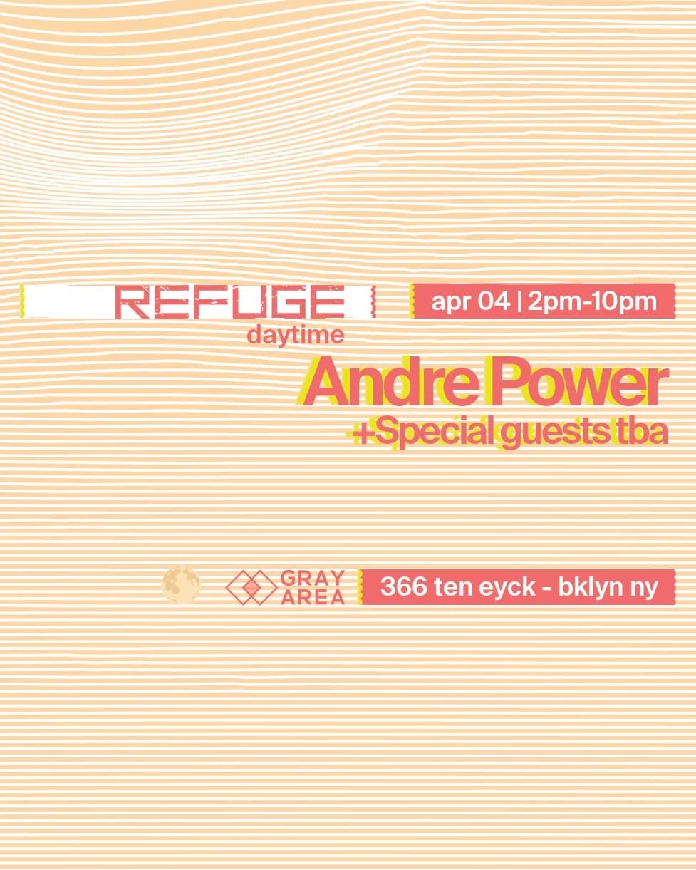 Saturday Daytime with Andre Power + Special Guests TBA