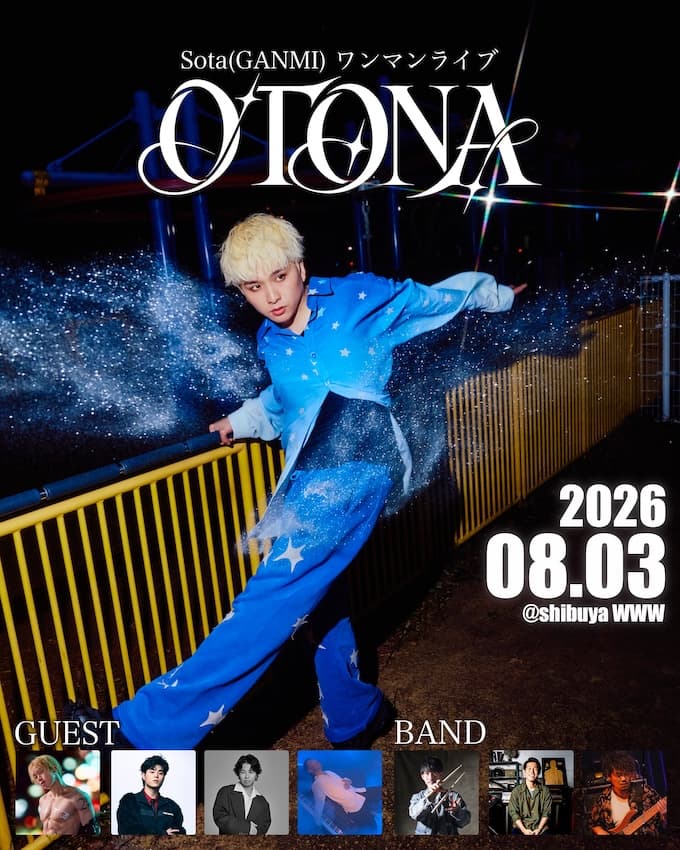 Sota(GANMI) ワンマンライブ "OTONA"