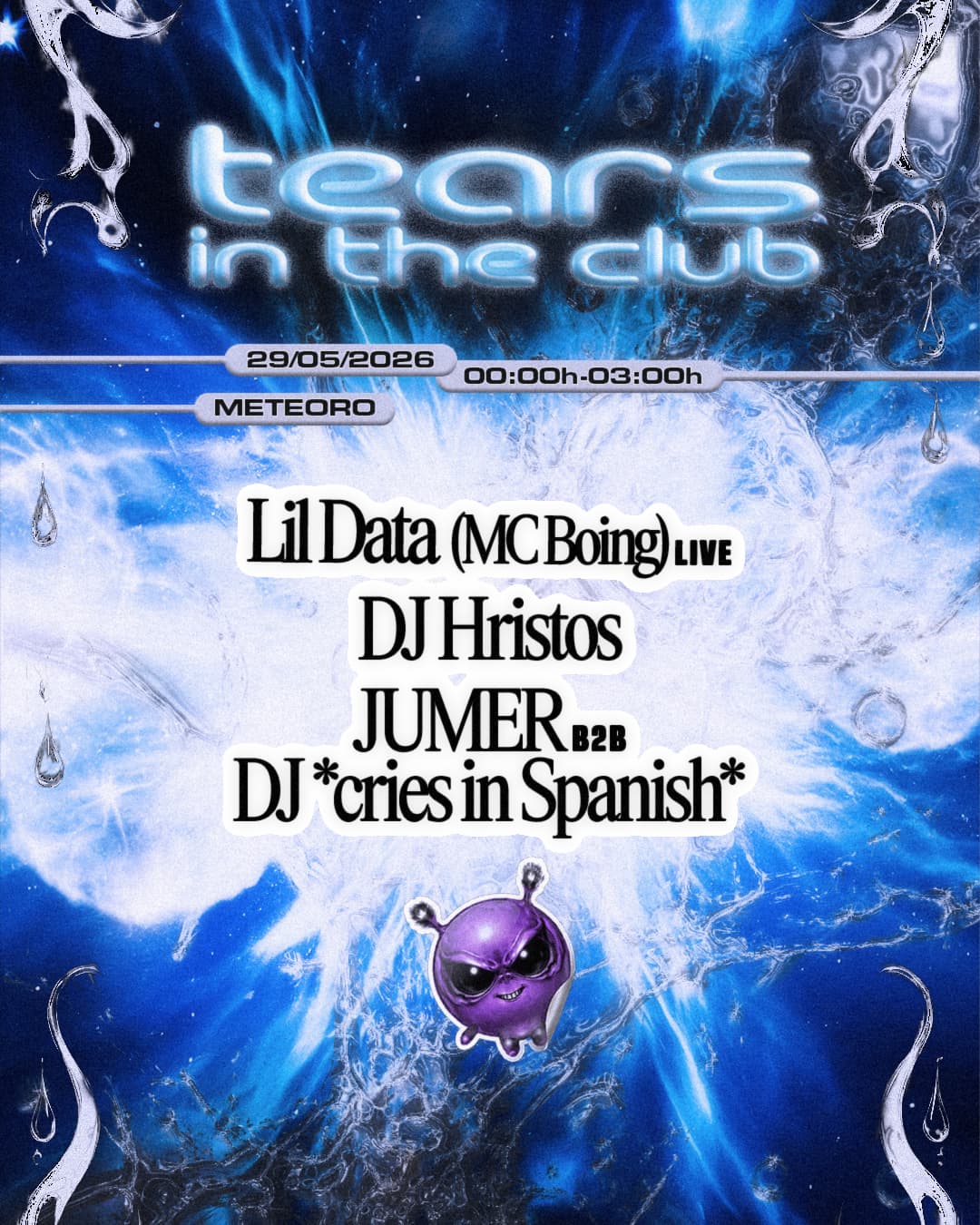 tears in the club: Lil Data (MC Boing) + DJ Hristos + JUMER b2b DJ cries in Spanish