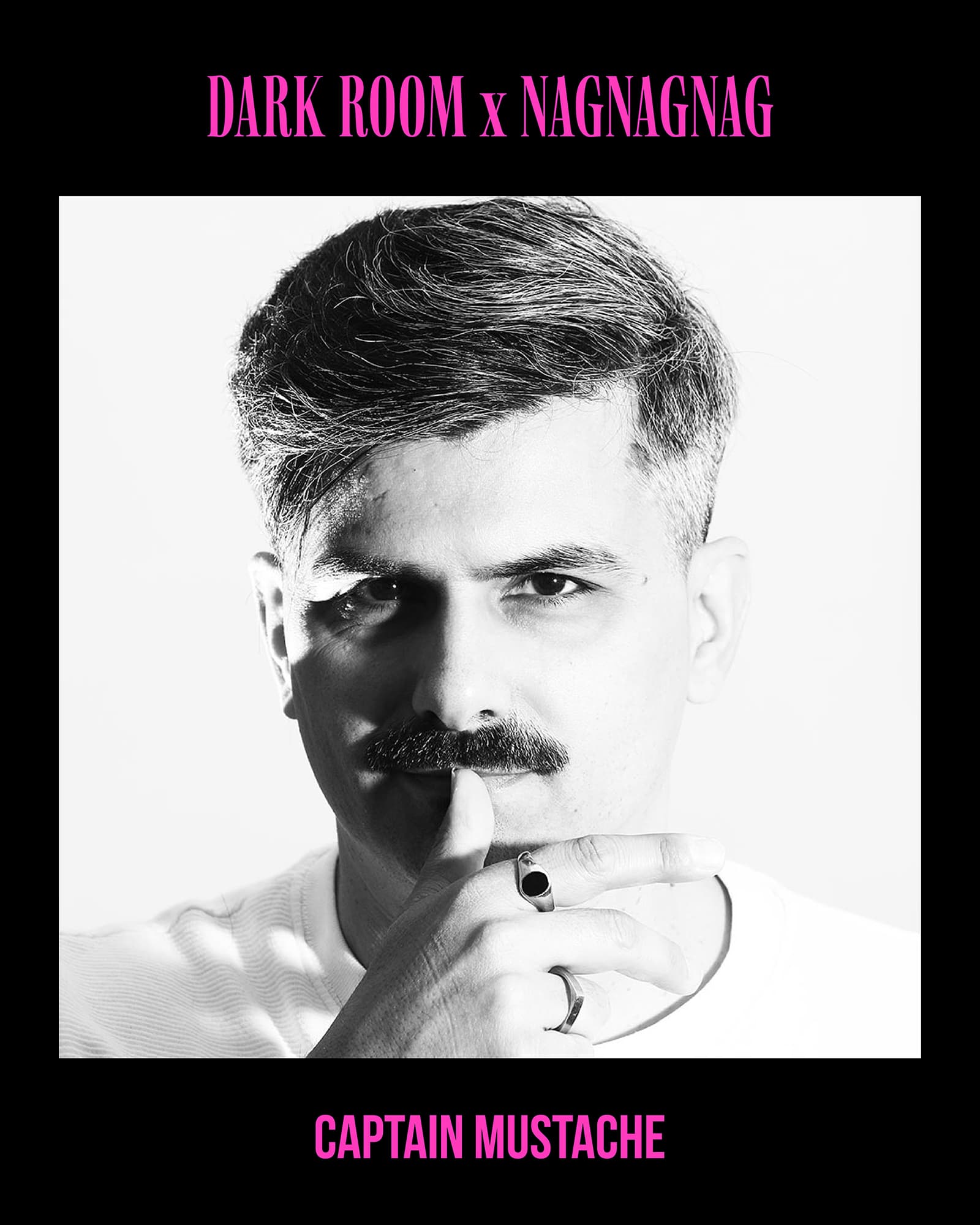 DARK ROOM x NAGNAGNAG with Captain Mustache