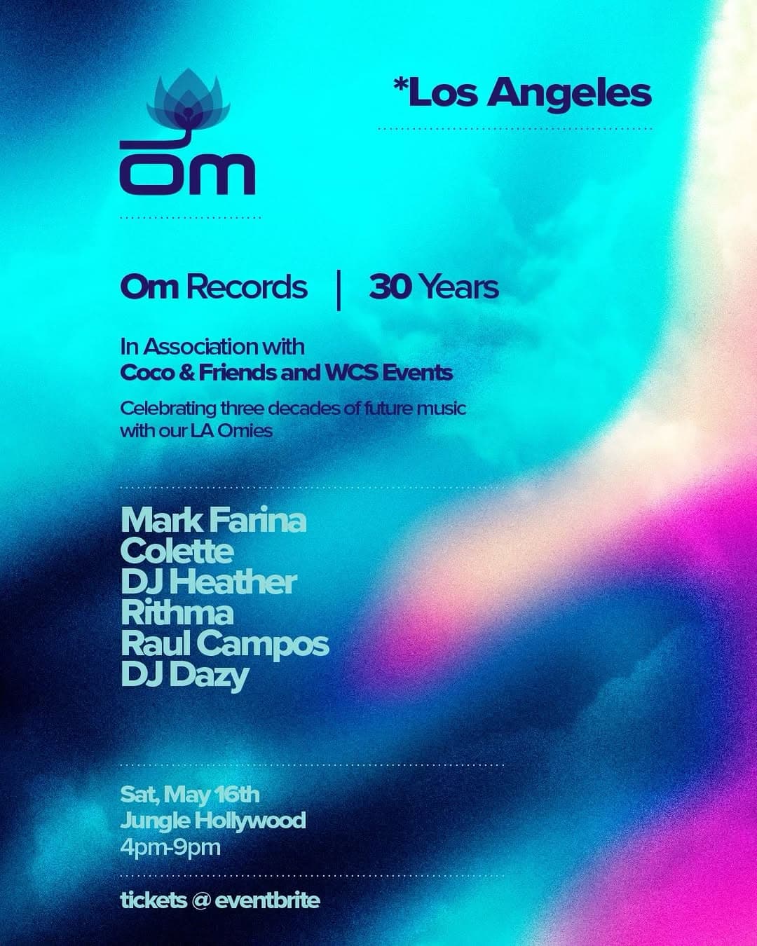 Mark Farina, Colette, DJ Heather • Om Records 30 Year Anniversary (LA Edition)