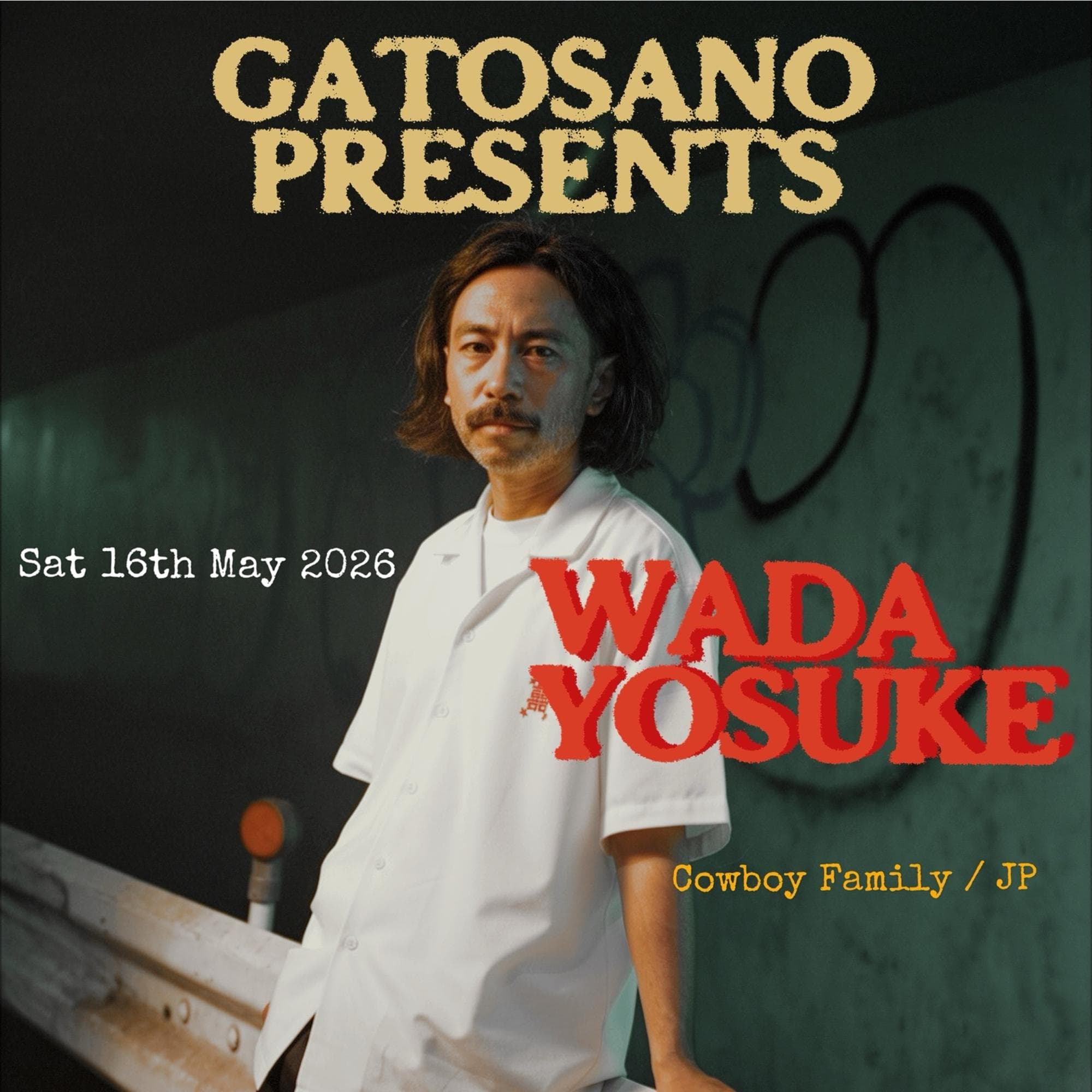 Gatosano presents : Wada Yosuke