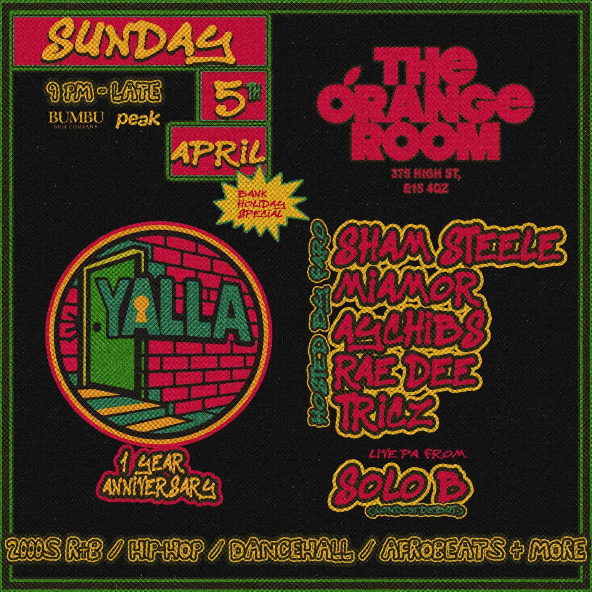 1 YEAR OF YALLA: Sham Steele + Miamor + AyChibs + Rae Dee + Tricz