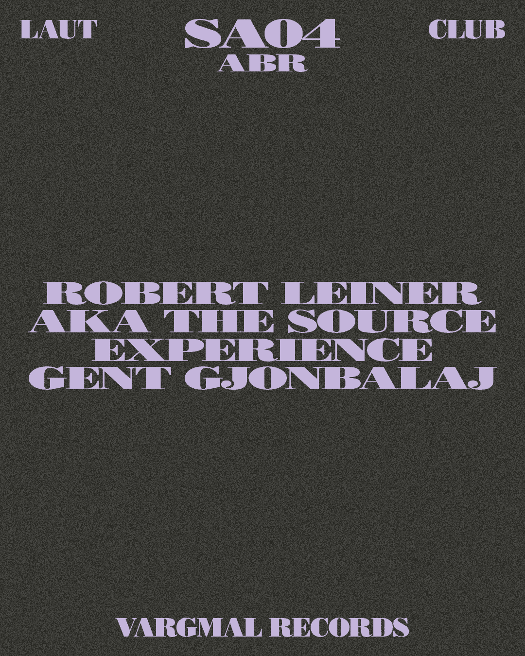 Vargmal Records w/ Robert Leiner aka The Source Experience + Gent Gjonbalaj