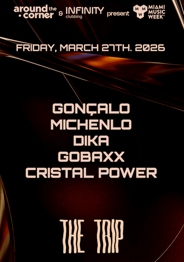 Around The Corner: Gonçalo, Michenlo, DIKA, GOBAXX, Cristal Power