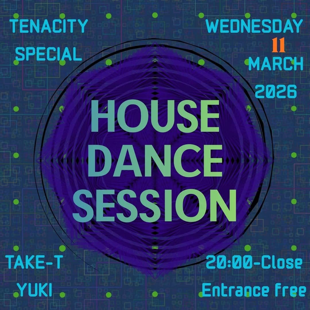 Tenacity special House dance Session