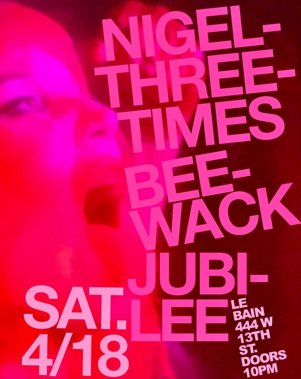 Jubilee, beewack & NIGELTHREETIMES