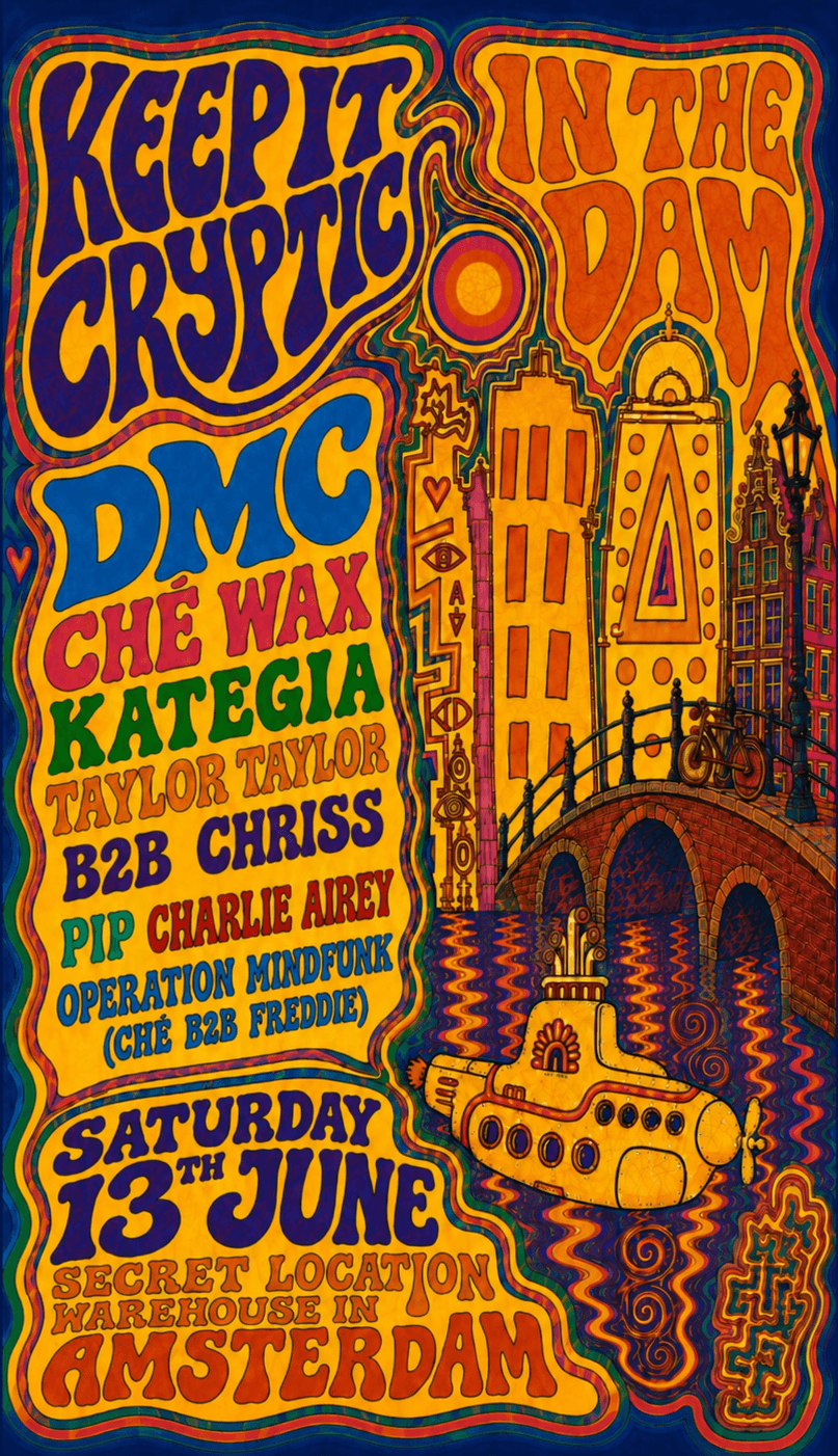 SECRET LOCATION WAREHOUSE PARTY: Keep It Cryptic In The Dam with DMC, CHÉ WAX, KATEGIA + more
