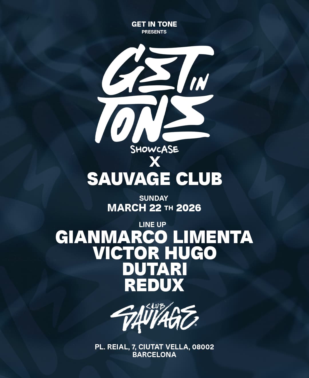 Get in Tone Records Showcase x Club Sauvage Barcelona