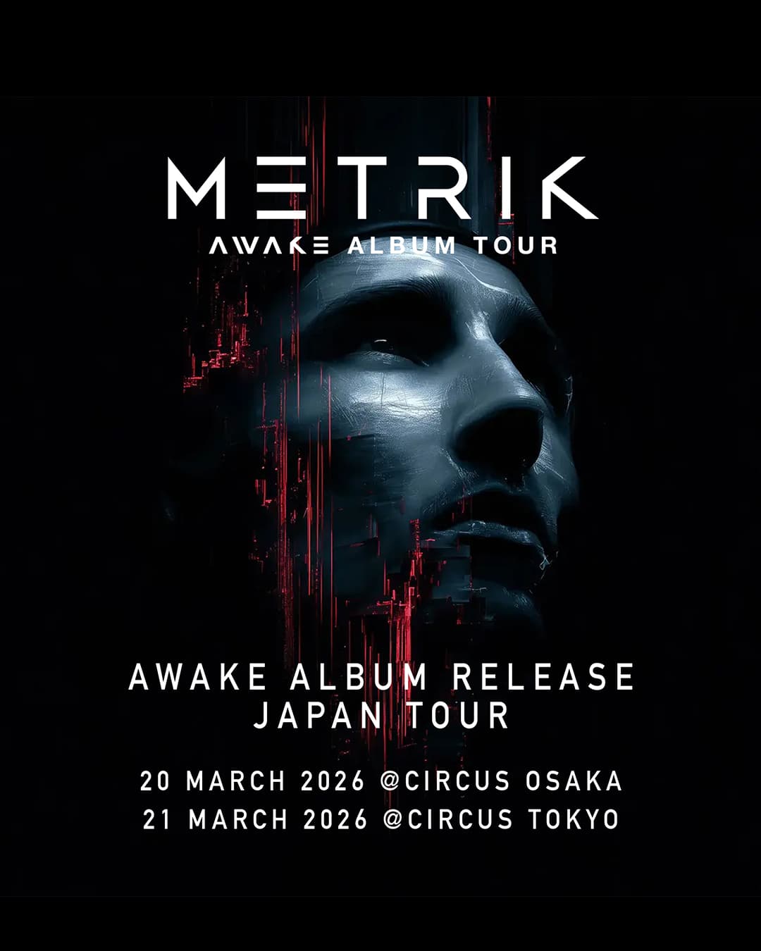 Metrik 'AWAKE' ALBUM RELEASE JAPAN TOUR