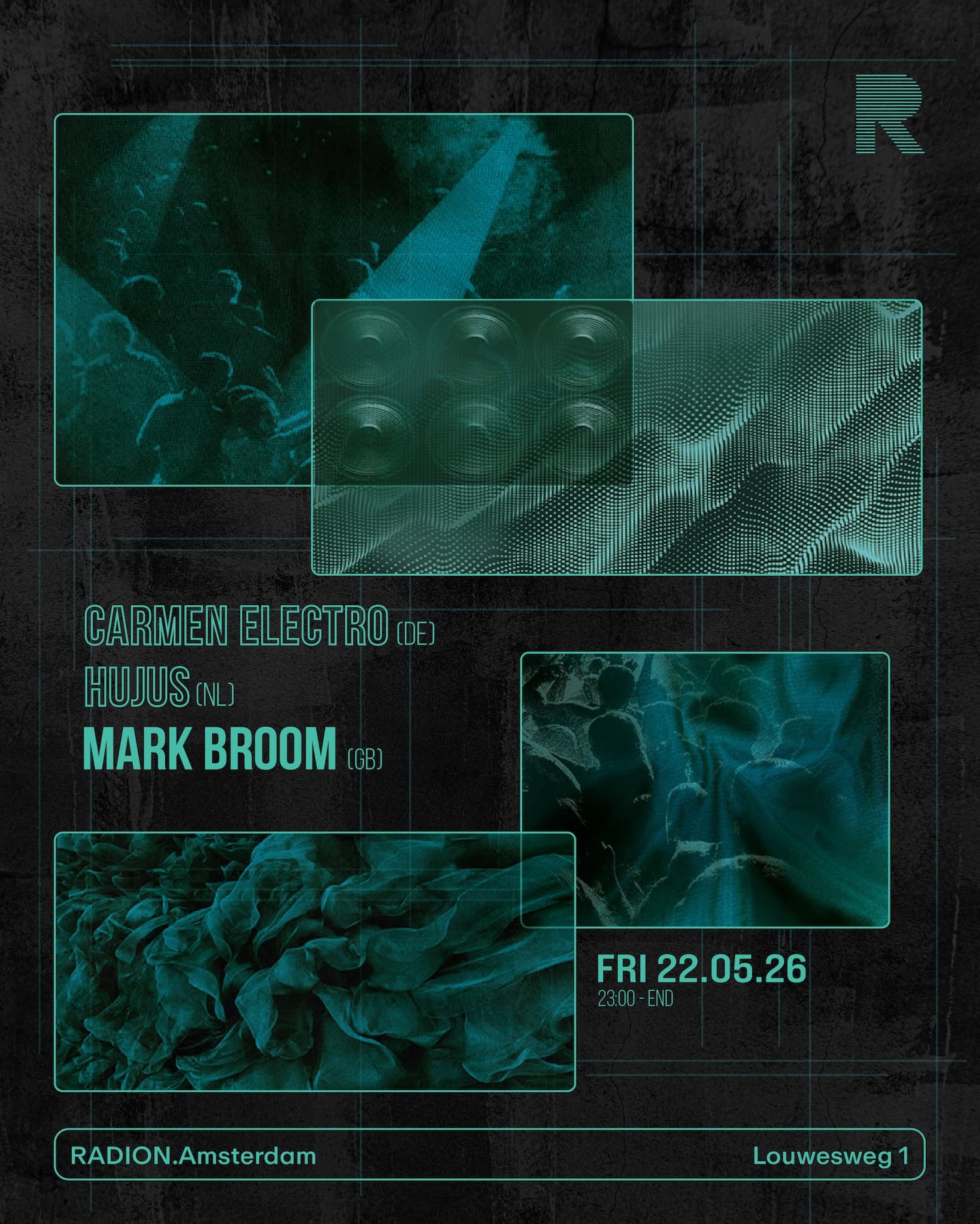 RADION w/ Mark Broom, Carmen Electro, HUJUS