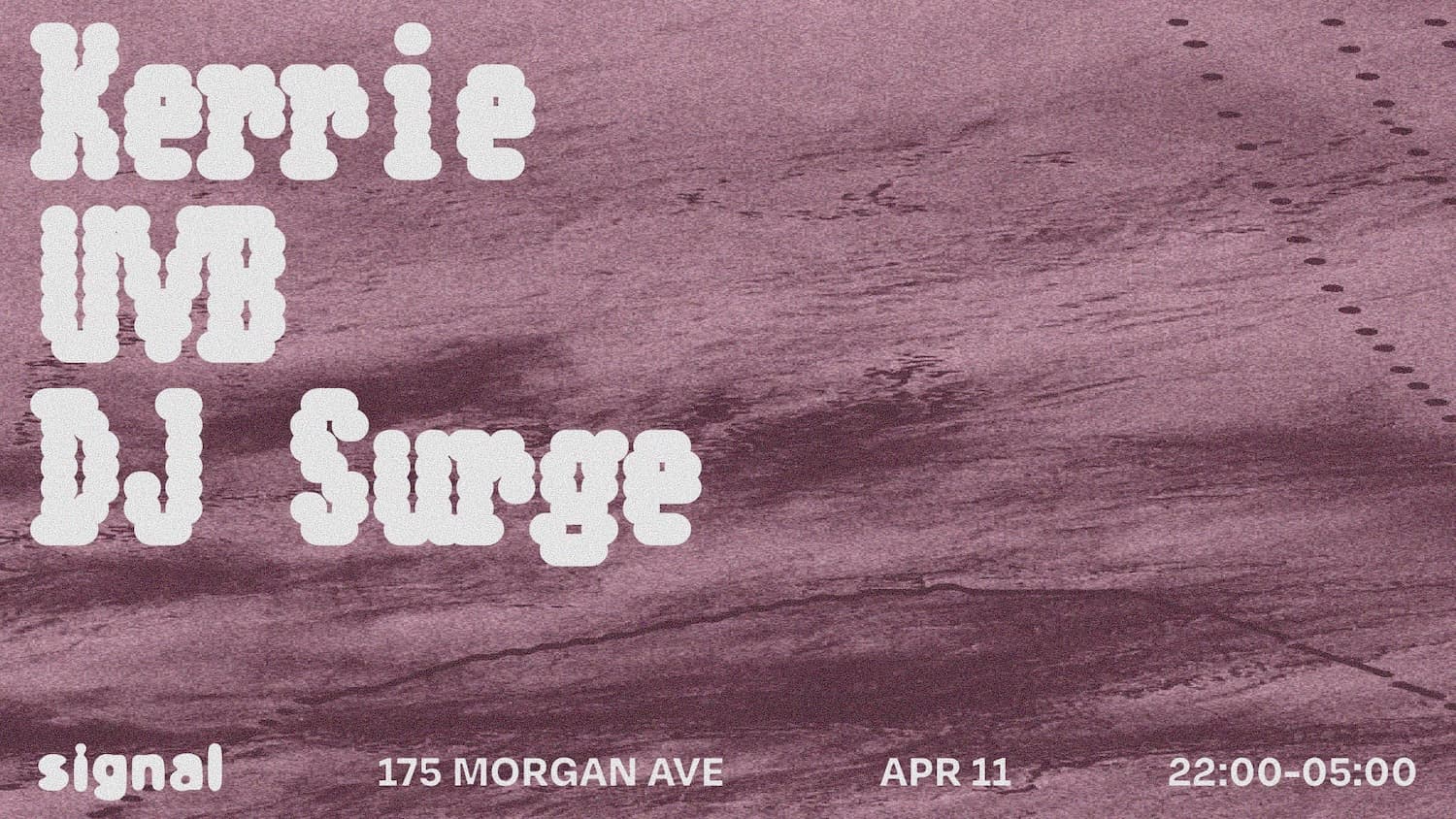Kerrie, UVB, DJ Surge