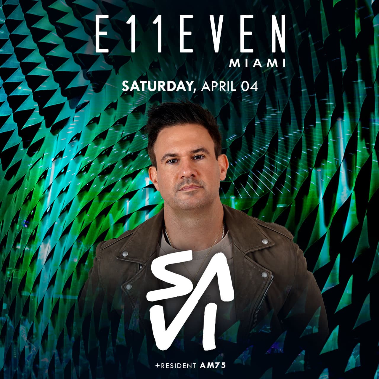 Savi at E11EVEN