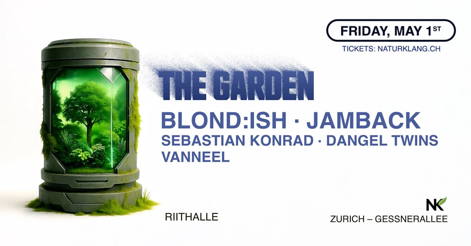 THE GARDEN with BLOND:ISH & Jamback