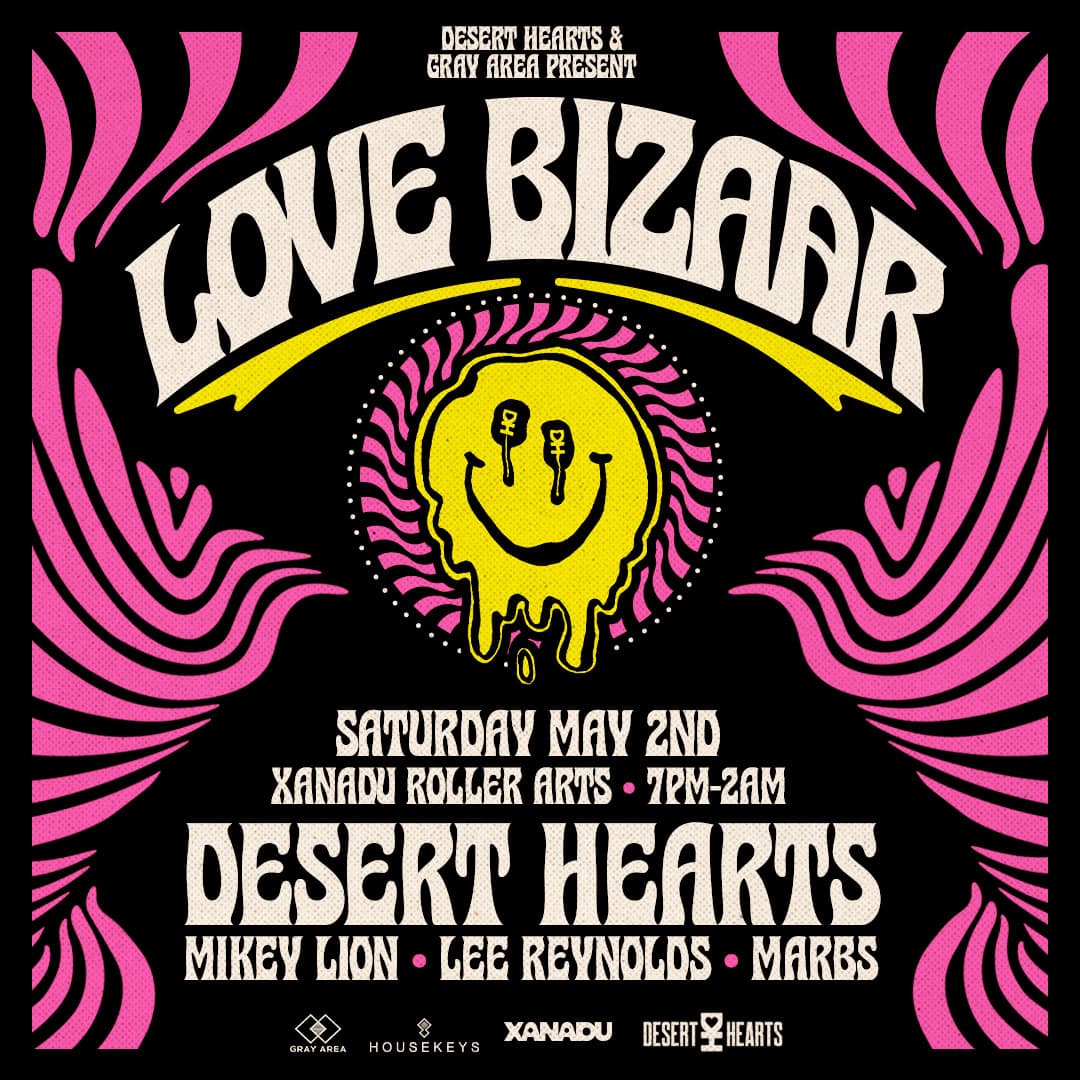 Desert Hearts: Love Bizaar with Mikey Lion, Lee Reynolds & Marbs