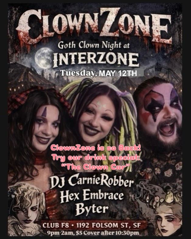 CLOWNZONE Goth Clown Night at Interzone