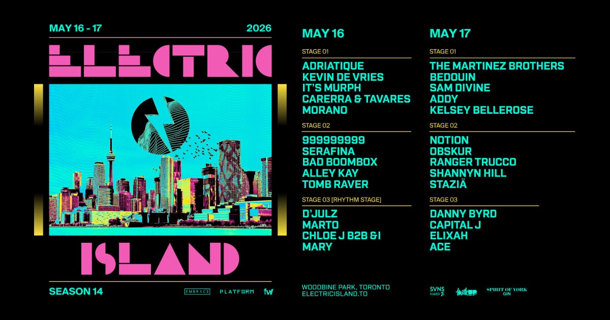 Electric Island Season Opener Victoria Day Long Weekend Day 1