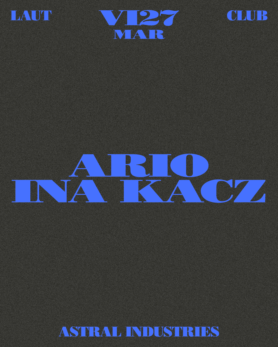 Astral Industries: Ario & Ina Kacz