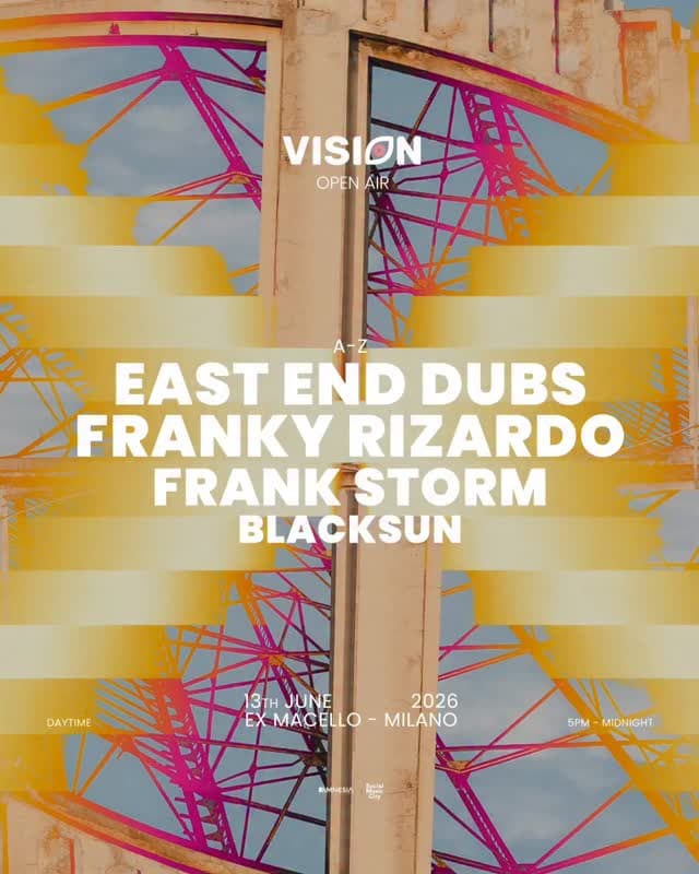 Vision open air w (a-z) EAST END DUBS, Franky Rizardo, Frank Storm, BLACKSUN