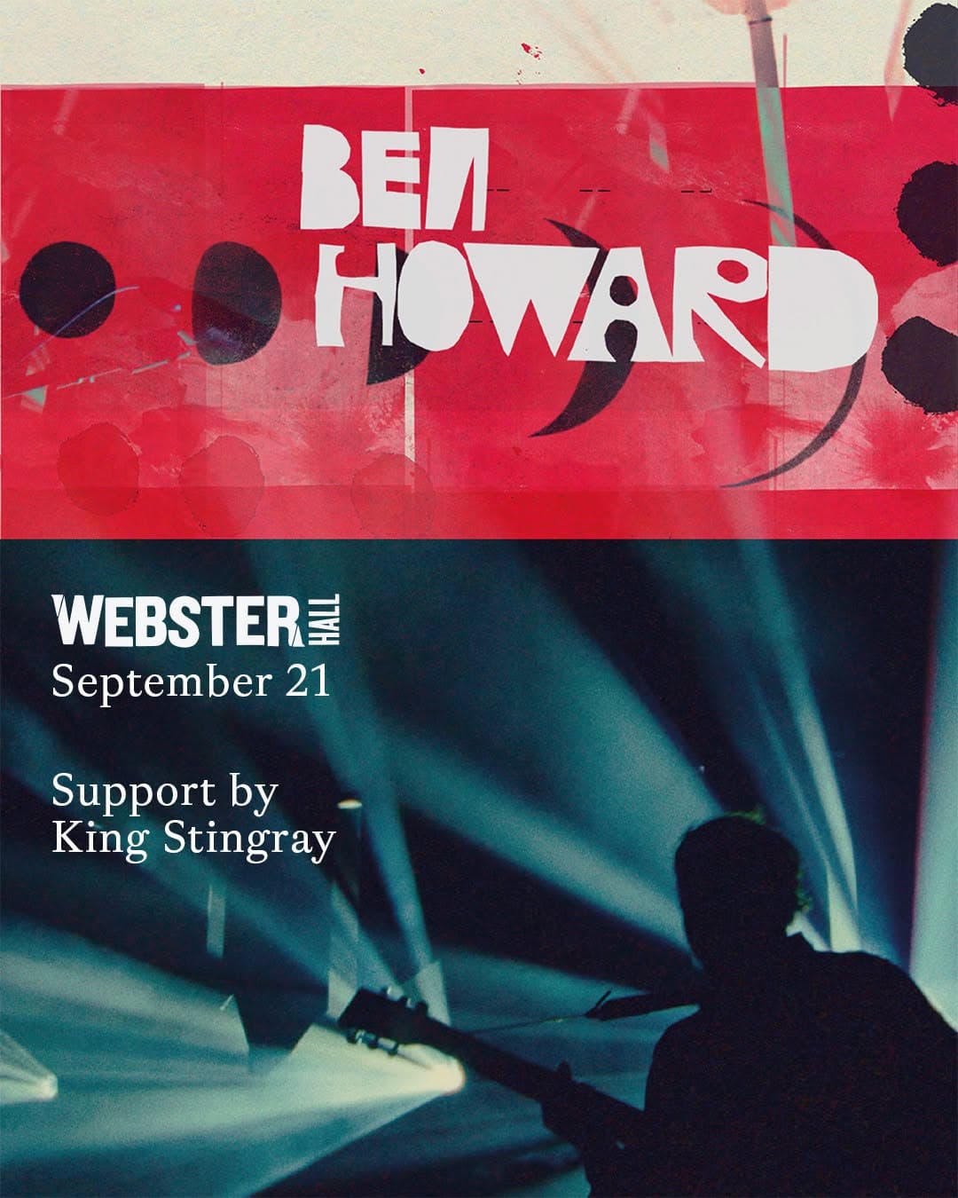 Ben Howard with King Stingray