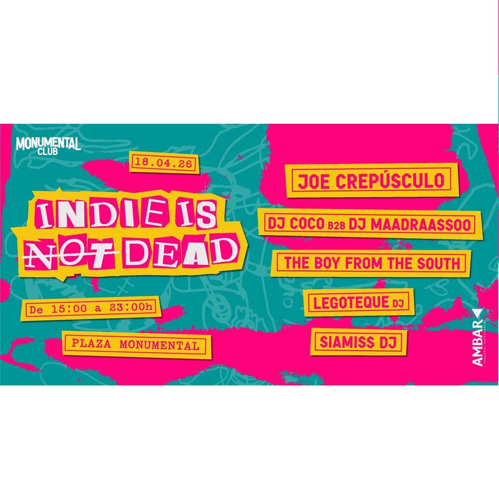 Monumental Club 'Indie Is Not Dead' (Bcn)