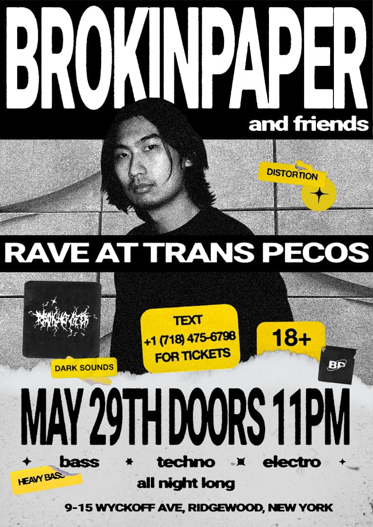 BrokinPaper & FRIENDS: RAVE AT TRANS PECOS