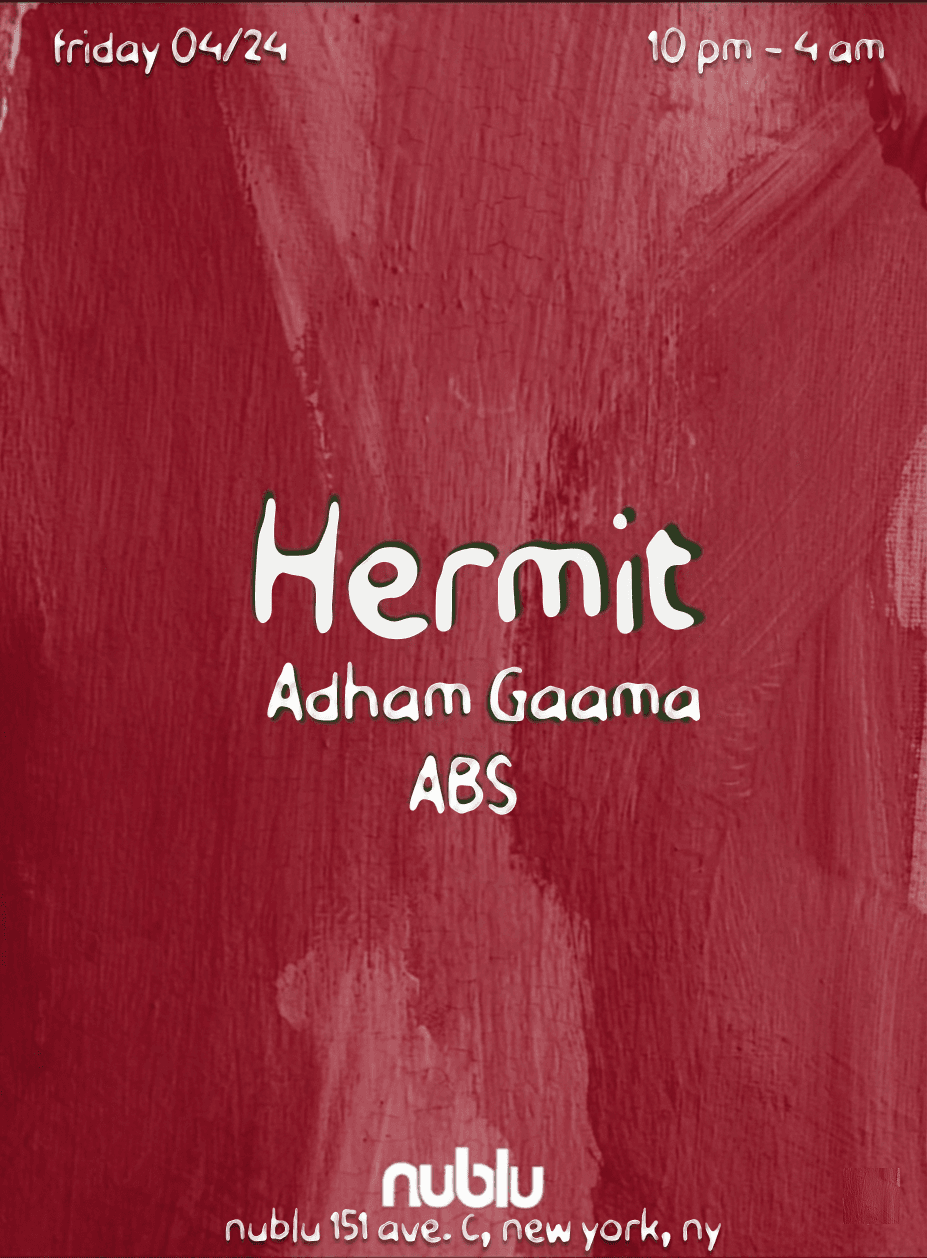 Hermit, ABS & Adham Gaama