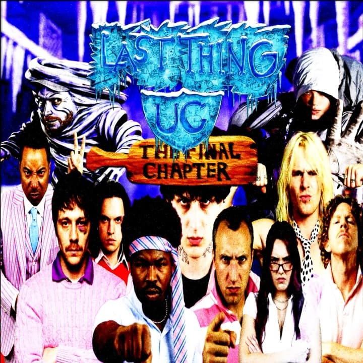 LAST THING UC: The Final Chapter