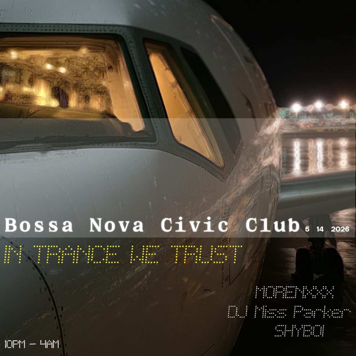 IN TRANCE WE TRUST with MORENXXX + DJ Miss Parker + Shyboi