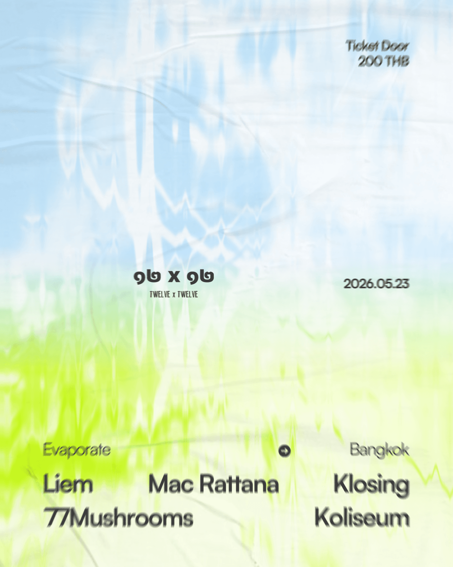 Evaporate 蒸發: 77Mushrooms, Klosing, Koliseum, Liem & Mac Rattana