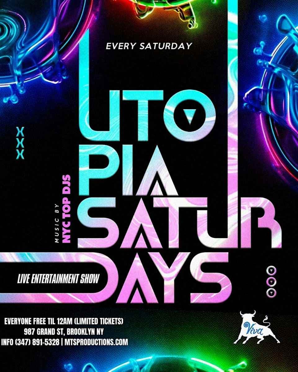 Utopia Saturdays
