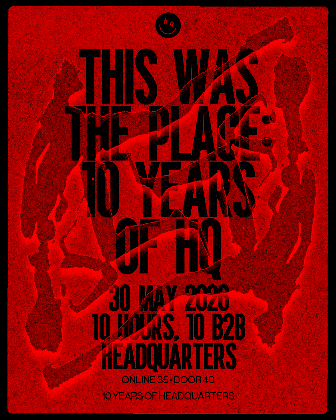 10 Years of HQ – This was The Place