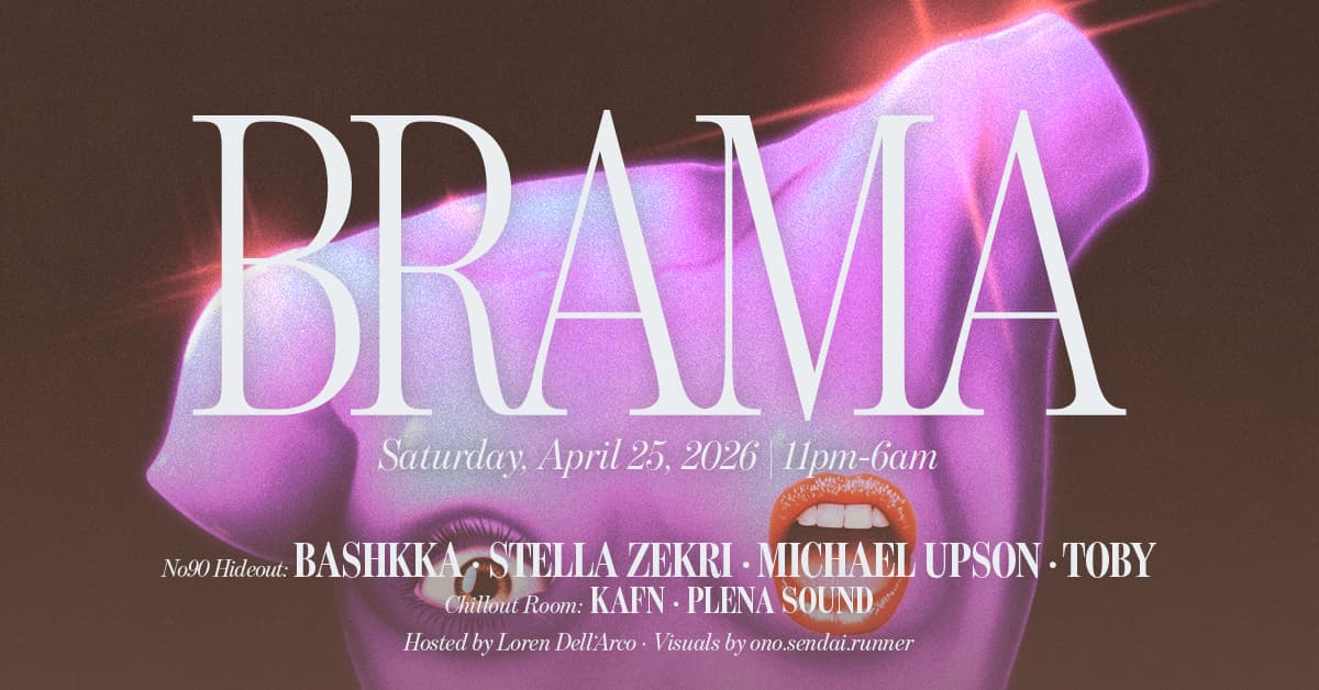 Brama 006: BASHKKA, Stella Zekri, Michael Upson, Toby, Kafn, Plena Sound