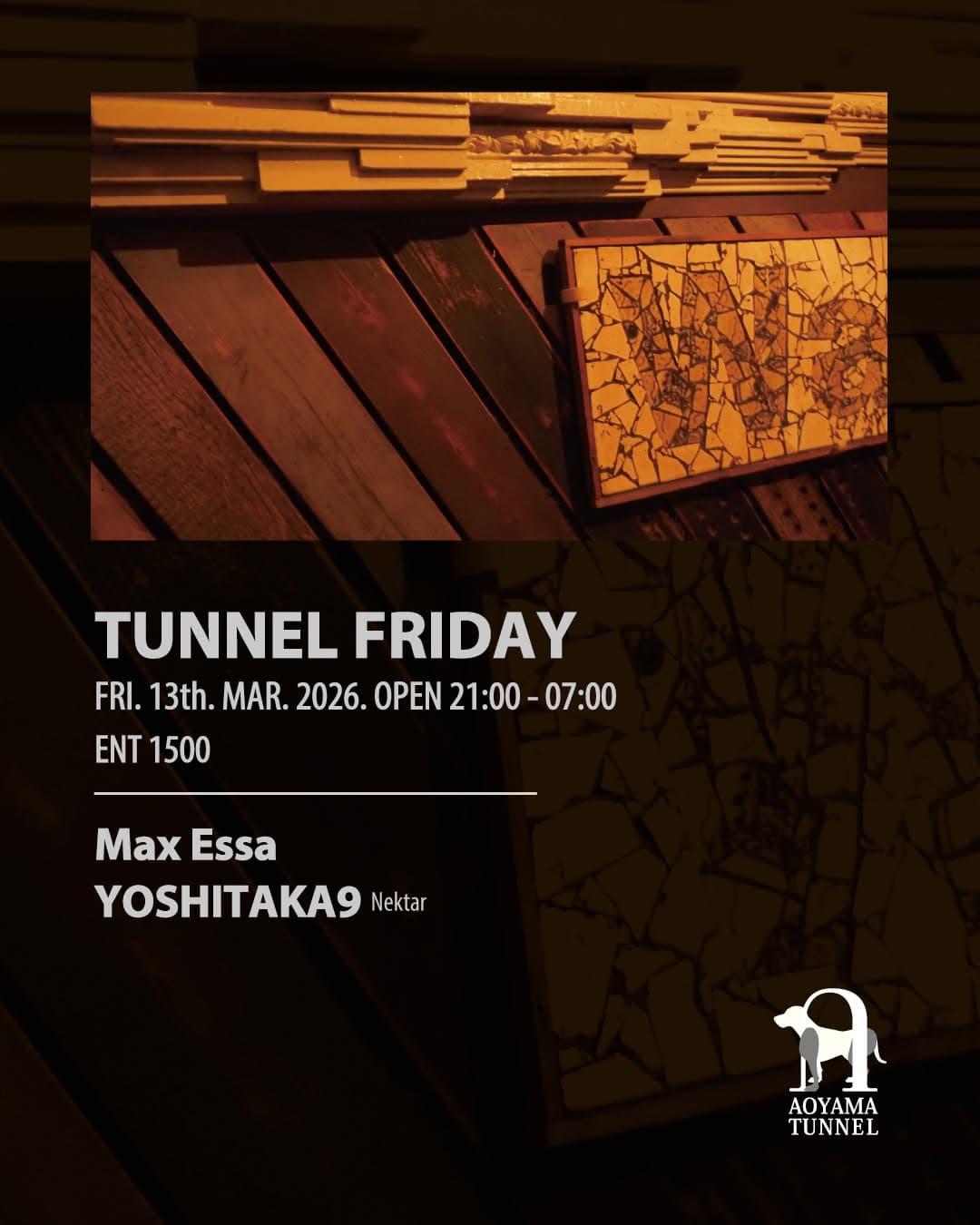 Max Essa & YOSHITAKA9 at TUNNEL / DJ SHIBATA & Frankie $ at REDBAR