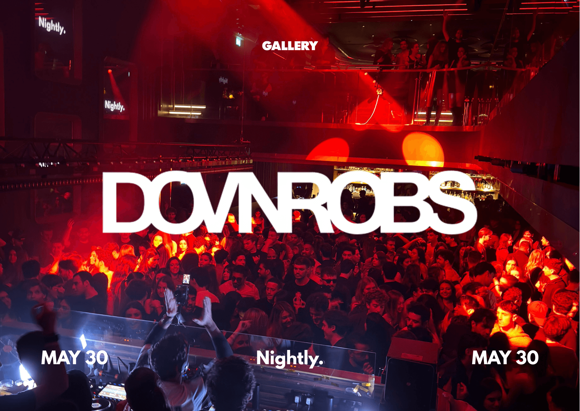 Nightly: DOVnROBS on May 30