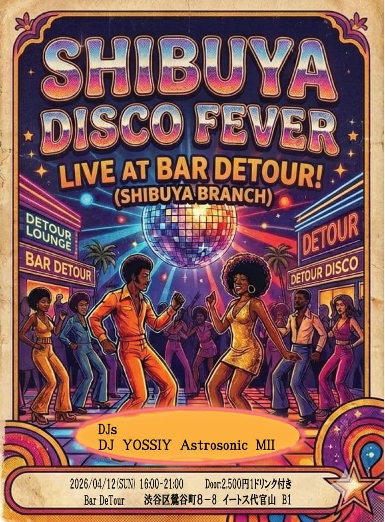 SHIBUYA DISCO FEVER